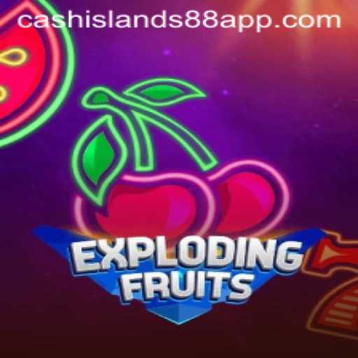 Discover the Thrills of ExplodingFruits in CASHISLANDS APP